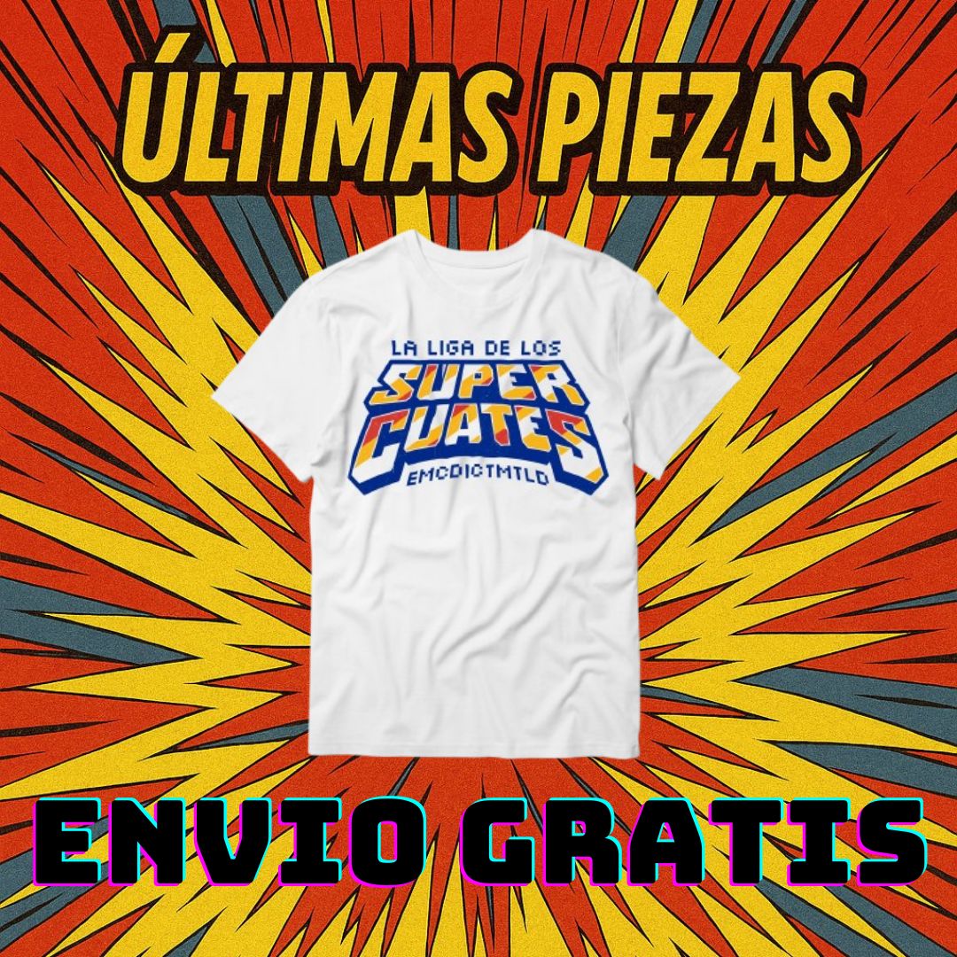 Playera La Liga de los Súper Cuates (últimas piezas)